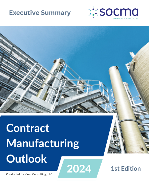 Product Executive Summary 2024 Contract Manufacturing Outlook SOCMA